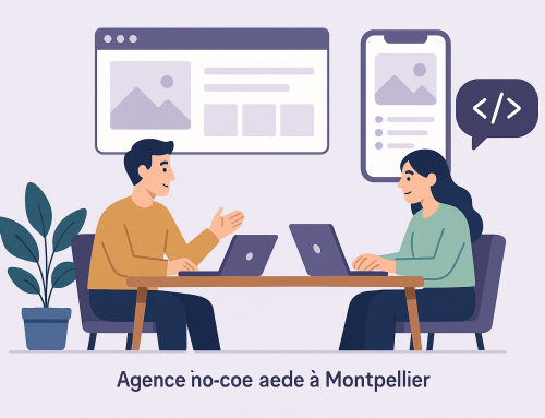 Agence No Code Montpellier : Création Site Web & App Rapide et Sur-Mesure