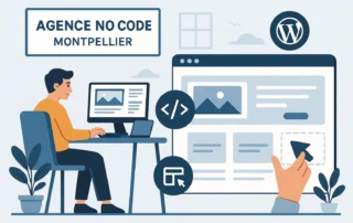Agence no code Montpellier : créer un site PME performant, facile à gérer et à budget maîtrisé